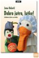 Jana Kolarič - Dobro Jutro, Lutke!