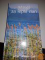 MISEL ZA LEPŠI DAN - SILVESTER ČUK