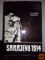SARAJEVO 1914 - VLADIMIR DEDIJER
