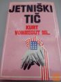 JETNIŠKI TIČ - KURT VONNEGUT ML.