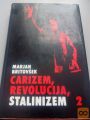 CARIZEM, REVOLUCIJA, STALINIZEM I in II - MARJAN BRITOVŠEK